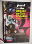 Expres Praha - Radotín - adolescentovy zápisky - náhled
