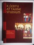 K čertu ať táhne studium - výbor z byzantské žebravé poezie - náhled