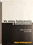 Ve stínu holocaustu a komunismu - čeští a slovenští židé po roce 1945 - náhled