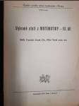 Vybrané stati z matematiky - Určeno pro posl. fak. strojní. 3. díl - náhled