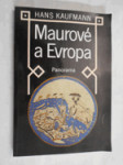 Maurové a Evropa - cesty arabské vědy a kultury - náhled