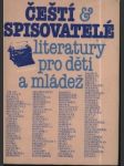 Čeští spisovatelé literatury pro děti a mládež - náhled