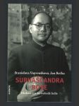 Subháščandra Bose - Hledání cest ke svobodě Indie - náhled