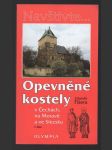 Opevněné kostely v Čechách, na Moravě a ve Slezsku - 1. část - náhled