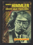 Heinrich Himmler - druhý muž třetí říše - náhled