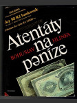 Atentáty na peníze - náhled