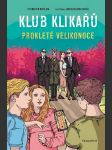 Klub klikařů - prokleté velikonoce - náhled