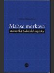 Ma`ase merkava – středověká židovská mystika - náhled