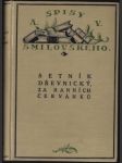 Spisy výpravné ii.: setník dřevnický / za ranních červánků - náhled