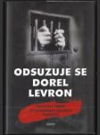 Odsuzuje se dorel levron - náhled