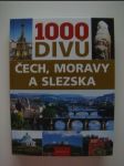 1000 divů Čech, Moravy a Slezska - náhled