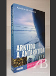 Arktida a Antarktida. Život ve věčném ledu - náhled