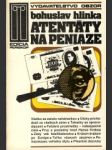 Atentáty na peniaze - náhled