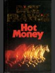 Hot Money - náhled