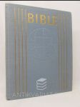 Bible - Písmo svaté Starého a Nového zákona - náhled