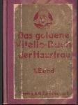 Das goldene Vitello- Buch der Hausfrau 1. Band - náhled