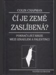 Čí je země zaslíbená ? Pokračujíci krize mezi Izraelem a Palestinci - náhled