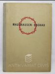 Mauthausen 1942 a Dachau 1945: Svědectví o Mauthausenu 1942 a Dachau 1945 - náhled
