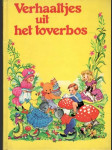 Verhaaltjes uit het toverbos (veľký formát) v holandčine  - náhled