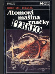 Atomová mašina značky Perkeo - texty z let 1949 - 1989 - náhled