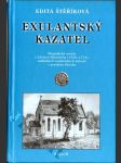Exulantský kazatel - biografická novela o Václavu Blanickém (1720–1774), zakladateli exulantských kolonií v pruském Slezsku - náhled