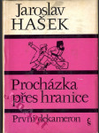 Procházka přes hranice - idylky z cest a jiné humoresky - (první dekameron povídek) - náhled