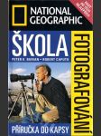 Škola fotografování - National Geographic - příručka do kapsy - náhled