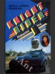 Knight Rider - román napsaný na základě seriálu Universal television Knight Rider. Díl 1, Riskantní hra - náhled