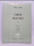 Umění rozumět - Individuální psychologie 1: Příběh života a nemoci z pohledu individuální psychologie - náhled