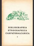 Bibliographia etnographica Carpatobalcanica 2 - náhled