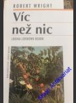 Víc než nic - wright robert - náhled