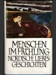 Menschen im Fruhling Nordische Liebes Geschichten - náhled