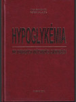 Hypoglykémia pri vybraných vnútorných chorobách (veľký formát) - náhled