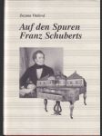 Auf den Spuren Franz Schuberts - náhled