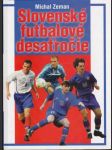 Slovenské futbalové desaťročie (veľký formát) - náhled