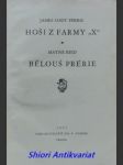 Hoši z farmy " x " / bělouš prérie - ferris james cody / reid mayne - náhled