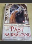 Past na královnu – Vášnivá cizinka na českém trůnu - náhled