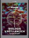 Biologie v pěti lekcích: Co je život? - náhled