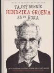 Tajný denník hendrika groena, 83 1/4 roka - náhled