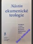 Nástin ekumenické teologie - štampach odilo ivan - náhled