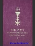 Mše svatá v bohoslužebném řádu církevního roku - výklad misálu - díl i. - hlavní myšlenková hlediska - cinek františek - náhled