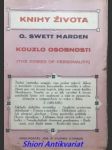 Kouzlo osobnosti ( the power of personality ) - marden orizon swett - náhled