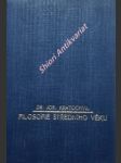 Filosofie středního věku - nástin filosofických meditací středověkých - kratochvil josef - náhled