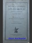 Historicko-zeměpisný atlas školní starého, středního a nového věku - balcar a. / kameníček františek - náhled