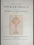 Do karthaga na xxx. mezinárodní eucharistický kongres r. 1930 - kolísek karel - náhled