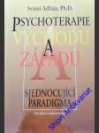 Psychoterapie východu a západu - adžaja svámí - náhled