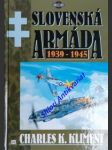 Slovenská armáda 1939 - 1945 - kliment charles k. - náhled