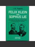 Felix Klein and Sophus Lie: Evolution of the Idea of Symmetry in the Nineteenth Century [matematika; geometrie; dějiny vědy] - náhled