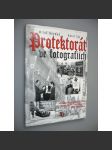 Protektorát ve fotografiích [fotografie] - náhled