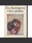 Eva Bednářová - volná grafika (katalog výstavy) - náhled